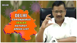 DELHI SEALS CORONAVIRUS HOTSPOTS